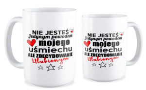 Kubek na walentynki Nie jesteś jedynym powodem mojego uśmiechu ale zdecydow