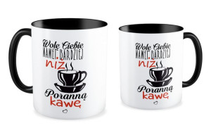Kubek miłosny Wolę ciebie nawet bardziej niż poranną kawę