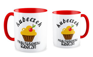 Kubek miłosny Kubeczek mojej  najsłodszej babeczki