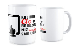 Kubek miłosny Kocham Cię bardziej niż mojego smartfona