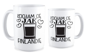 Kubek miłosny Kocham Cię jak Finlandię