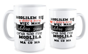Kubek miłosny Modliłem się o dobrą żonę