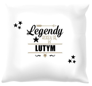 Poduszka biała Legendy rodzą się w lutym