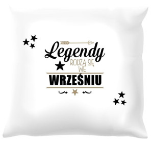 Poduszka biała Legendy rodzą się we wrześniu