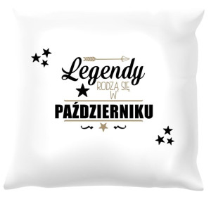 Poduszka biała Legendy rodzą się w październiku