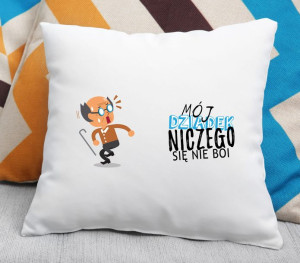 Poduszka dla Dziadka Mój Dziadek niczego się nie boi