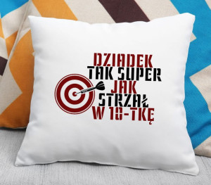 Poduszka dla Dziadka Strzał w 10tke