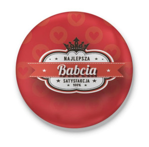 Lusterko okrągłe dla Najlepszej Babci Satysfakcja 100%