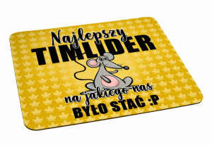 Podkładka pod myszkę Najlepszy timlider na jakiego nas stać