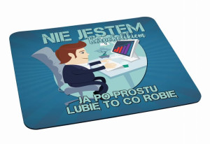 Podkładka pod myszkę Jestem korpoholikiem