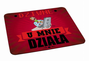 Podkładka pod myszkę Dziwne u mnie działa