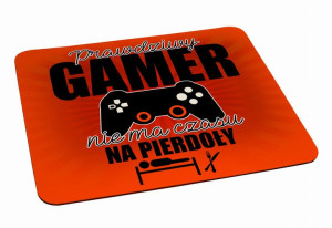Podkładka pod myszkę Prawdziwy gamer nie ma czasu na pierdoły