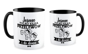 Kubek dla pracownika Jeszcze tylko kilka przelewów i do domu