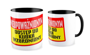 Kubek dla pracownika Nieupoważnionym dostę wzbroniony