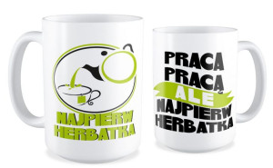 Kubek dla pracownika Najpierw herbatka