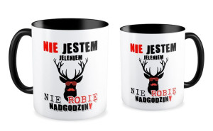 Kubek dla pracownika Nie jestem jeleniem nie robię nadgodzin