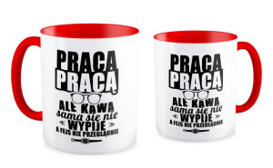 Kubek dla pracownika Kawa sama się nie wypije