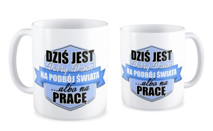 Kubek dla pracownika Dobry dzień na podbój świata