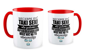 Kubek dla informatyka Nie cierpie być taki sexi