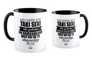 Kubek dla informatyka Nie cierpie być taki sexi