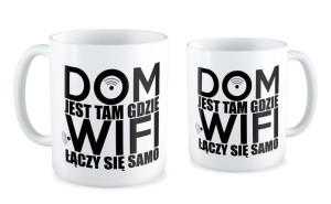 Kubek dla informatyka Dom jest tam gdzie Wi-Fi łączy się samo