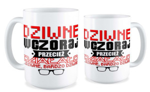 Kubek dla informatyka Dziwne wczoraj przecież działało