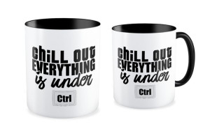 Kubek dla informatyka Chill out everything is under Ctrl