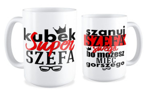 Kubek dla Szefa Szanuj szefa swego
