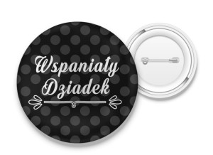 Przypinka z nadrukiem dla Dziadka