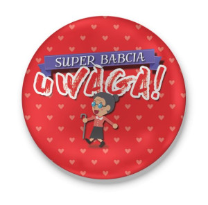 Przypinka dla Super Babci