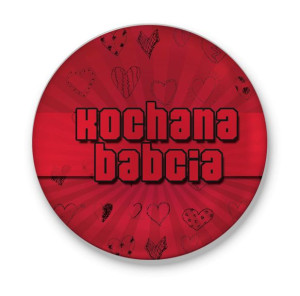 Przypinka dla Kochanej Babci