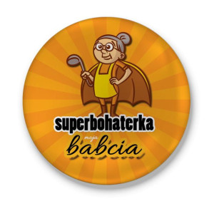 Przypinka dla Superbohaterki Babci