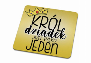 Podkładka pod kubek dla Dziadka Król jest tylko jeden