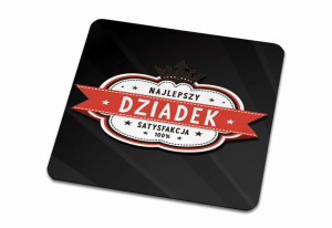 Podkładka pod kubek dla Najlepszego Dziadka Satysfakcja 100%