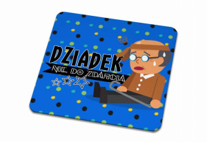 Podkładka pod kubek dla Dziadka nie do zdarcia