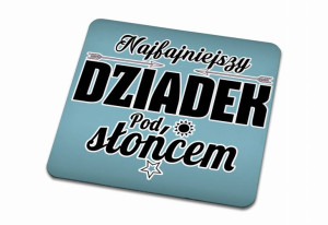 Podkładka pod kubek dla Dziadka Najfajniejszy dziadek pod słońcem