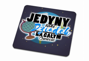 Podkładka pod kubek dla Dziadka Jedyny taki Dziadek na całym świecie
