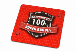 Podkładka pod kubek dla Super Babci 100% Satysfakcji