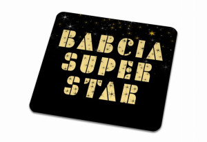 Podkładka pod kubek dla Babci Super Star
