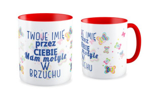 Kubek na walentynki z imieniem Przez Ciebie mam w brzuchu motyle