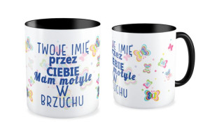 Kubek na walentynki z imieniem Przez Ciebie mam w brzuchu motyle