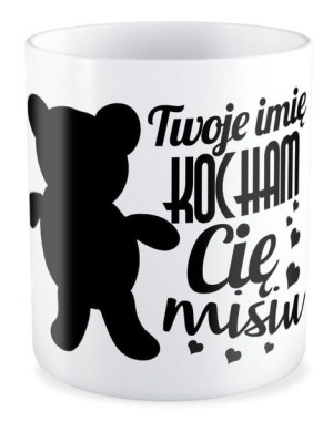 Kubek na walentynki z imieniem Kocham Cię misiu