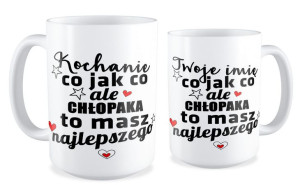 Kubek na walentynki z imieniem Chłopaka to masz najlepszego