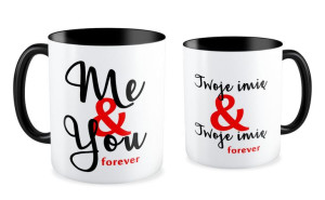 Kubek na walentynki z imieniem Me and You forever