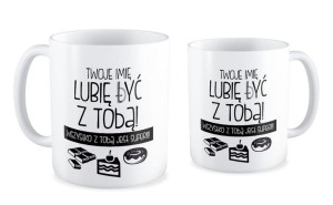 Kubek na walentynki z imieniem Lubię być z Tobą