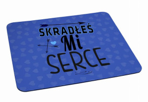 Podkładka pod myszkę na Walentynki Skradłeś mi serce