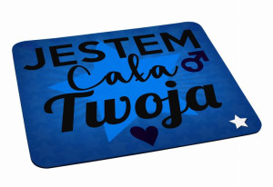 Podkładka pod myszkę na Walentynki Jestem cała Twoja