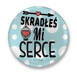 Przypinka walentynkowa skradłeś mi serce