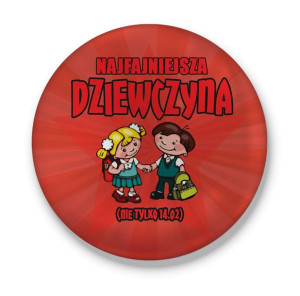 Przypinka walentynkowa Najfajniejsza dziewczyna