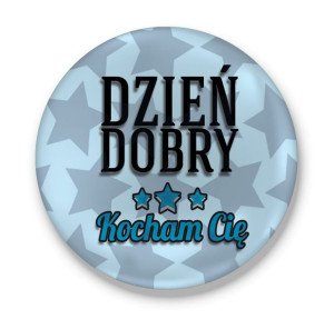 Przypinka walentynkowa Dzień dobry kocham Cię